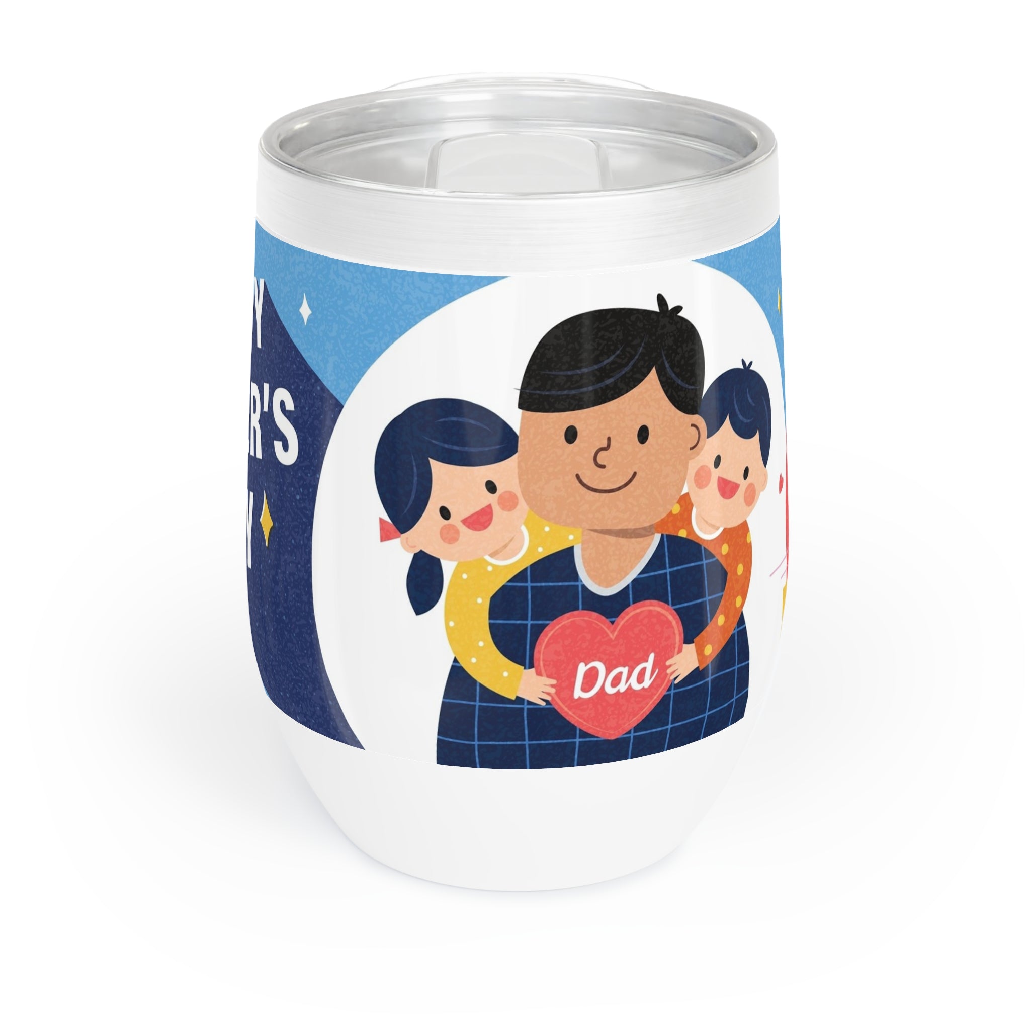 Happy Fathers Day Chill Wine Tumbler