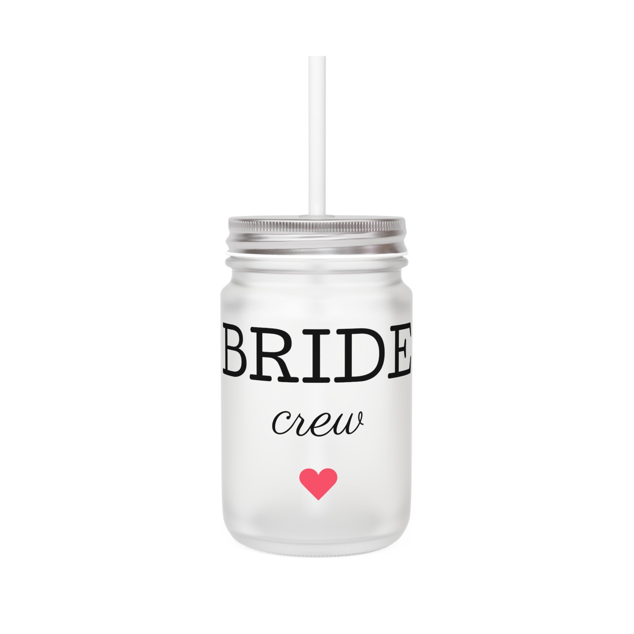 Bride Crew Mason Jar Tumbler – Bachelorette Party Drink Mug with Straw